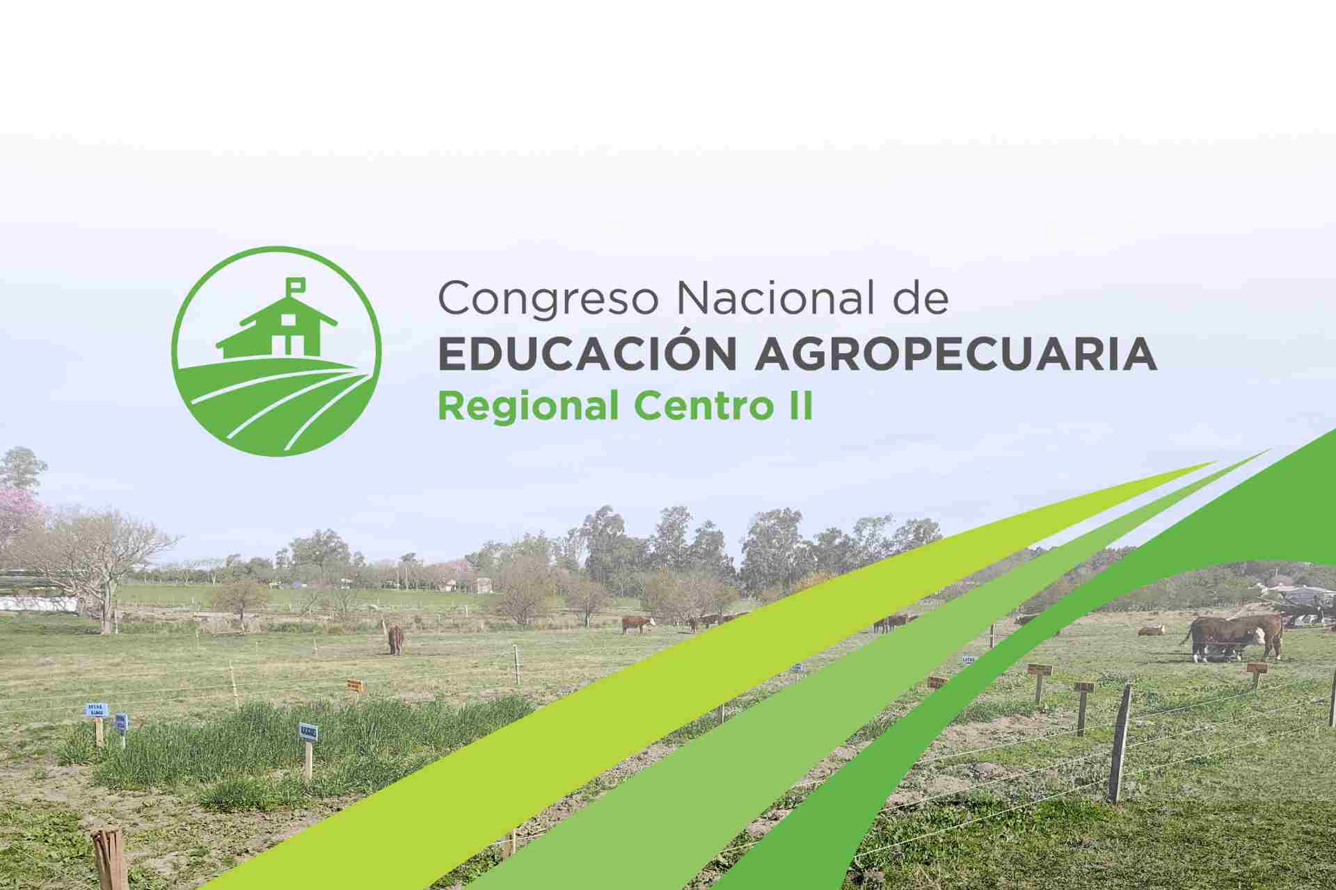 El CGE realizará el Congreso Regional de Educación Agropecuaria – Región Centro II