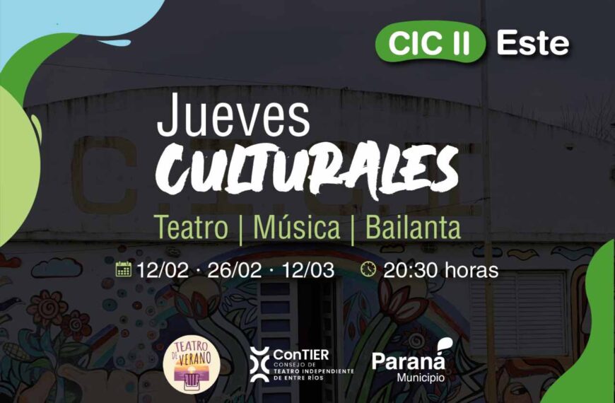 Comienza en Paraná el ciclo Jueves Culturales en el CIC II Este
