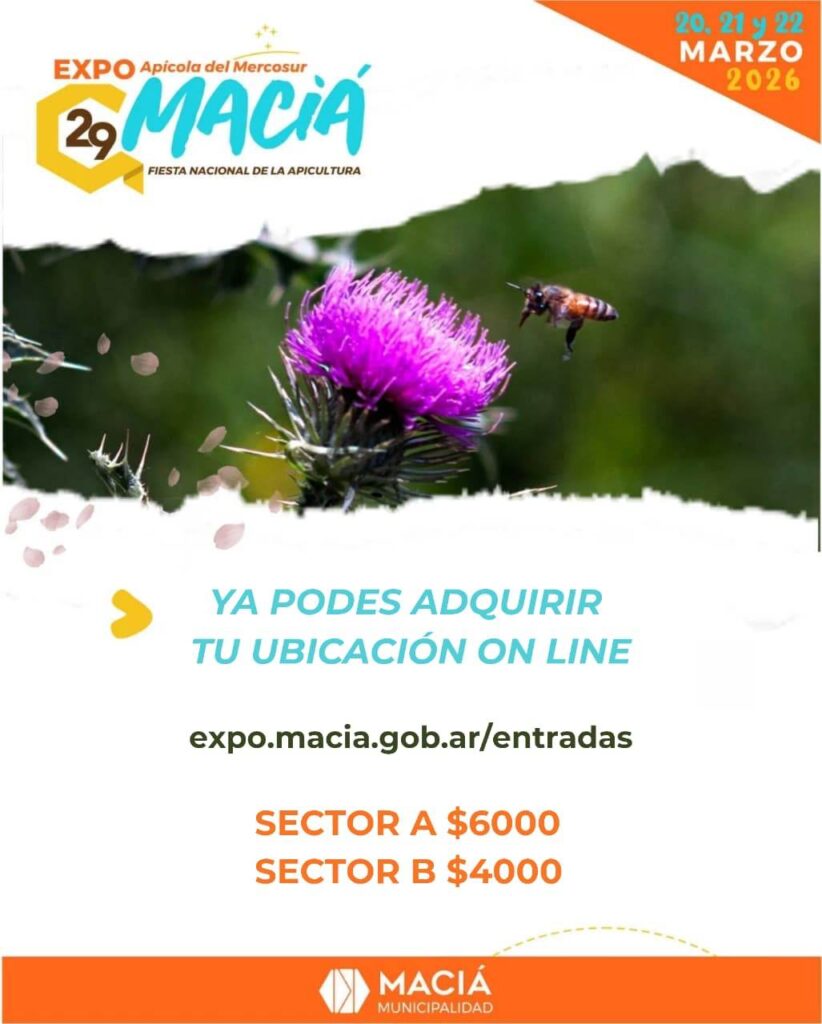 Se viene la 29° Fiesta Nacional de la Apicultura y Expo Apícola del Mercosur en Maciá