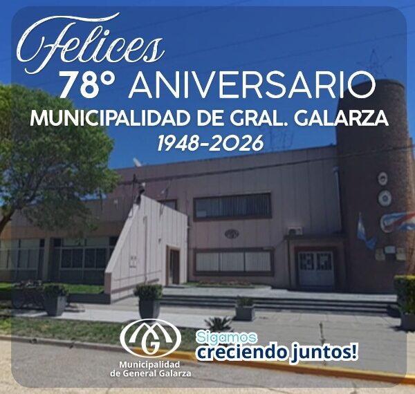 78° Aniversario de General Galarza e inauguración del Concejo Deliberante