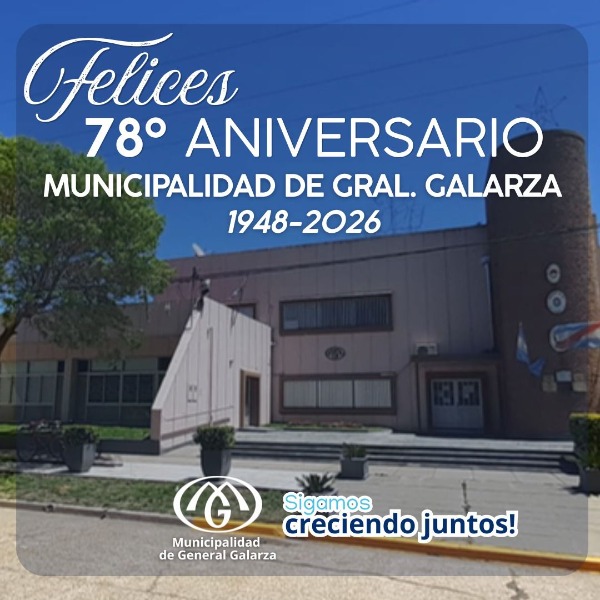 78° Aniversario de General Galarza e inauguración del Concejo Deliberante