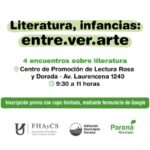 Comienza en Paraná el ciclo “Literatura, infancias: entre.ver.arte”