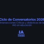 Inicia un ciclo de conversatorios sobre Inteligencia Artificial Generativa en educación