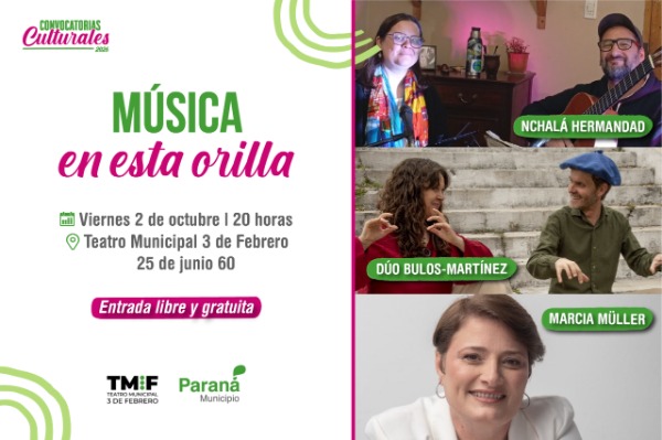 Música en esta orilla reunirá en el Teatro 3 de Febrero a artistas seleccionados en las Convocatorias Culturales